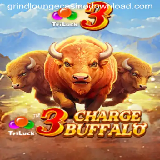 Explore the Thrills of 3ChargeBuffalo at Grind Lounge Casino
