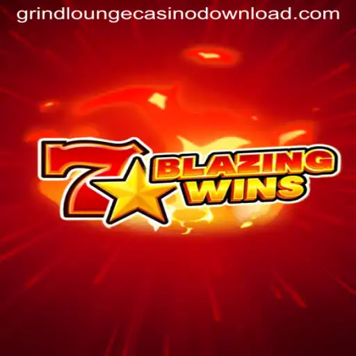 BlazingWins: A Thrilling Experience at GRIND LOUNGE CASINO