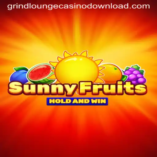 SunnyFruits: A Fresh Spin in GRIND LOUNGE CASINO